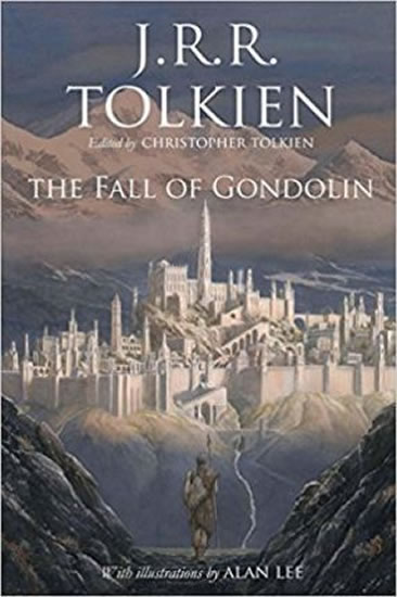 The Fall Of Gondolin Jrr Tolkien Knihkupectví Daniela