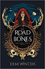 The Road of Bones: The Ashen Series, Book One