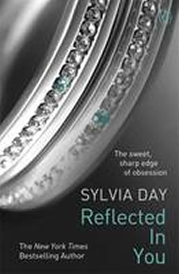 reflected in you by sylvia day
