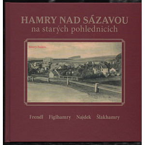 Hamry nad Sázavou na starých pohlednicích