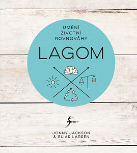 Lagom - Umění životní rovnováhy