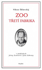 Zoo / Třetí fabrika