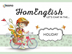 HomEnglish: Let’s Chat About holiday