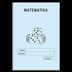 Matematika 5. ročník - školní sešit