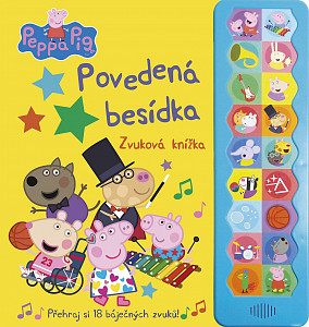 Peppa Pig - Povedená besídka: Zvuková knížka s 18 báječnými zvuky!