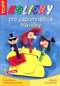 Kolíčky pro zapomětlivé hlavičky