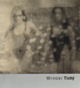 Miroslav Tichý