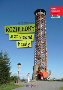 Rozhledny a ztracené hrady