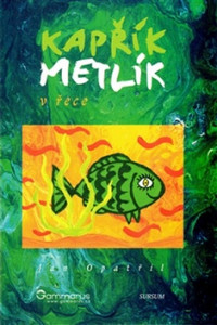 Kapřík Metlík v řece