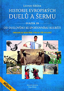 Historie evropských duelů a šermu svazek III