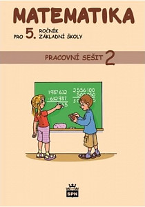 Matematika pro 5. ročník základní školy Pracovní sešit 2