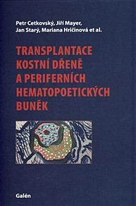 Transplantace kostní dřeně a periferních hematopoetických buněk