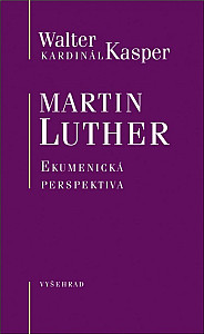 Martin Luther Ekumenická perspektiva