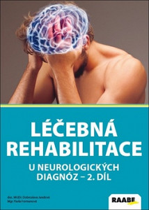 Léčebná rehabilitace u neurologických diagnóz