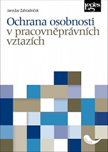 Ochrana osobnosti v pracovněprávních vztazích