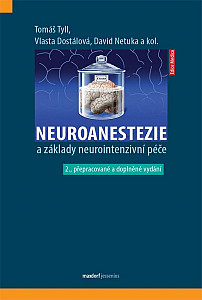 Neuroanestezie a základy neurointenzivní péče