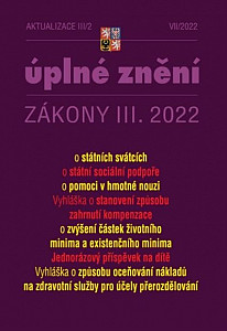 Aktualizace III/2 2022 O státní sociální podpoře, o pomoci v hmotné nouzi