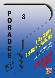 Poradce 8/2024 – Zákon o preventivní restrukturalizaci s komentářem