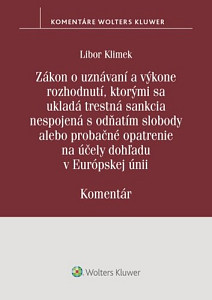 Zákon o uznávaní a výkone rozhodnutí, ktorými sa ukladá trestná sankcia