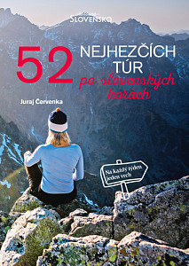 52 nejhezčích túr po slovenských horách