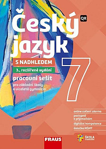 Český jazyk 7 s nadhledem pro ZŠ a víceletá gymnázia - Hybridní pracovní sešit 2v1