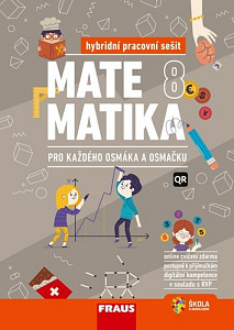 Matematika 8 pro každého osmáka a osmačku - Hybridní pracovní sešit