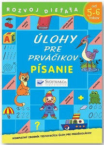 Úlohy pre prváčikov Písanie od 5-6 rokov