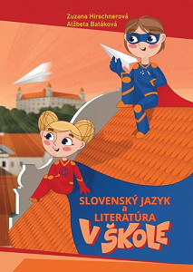 Slovenský jazyk a literatúra v škole