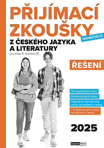 Přijímací zkoušky nanečisto z českého jazyka a literatury pro žáky 9. ročníků ZŠ (2025) - Řešení