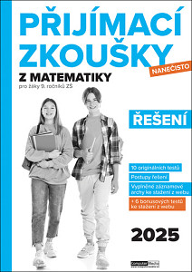 Přijímací zkoušky nanečisto z matematiky pro žáky 9. ročníků ZŠ (2025) - Řešení