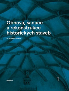 Obnova, sanace a rekonstrukce historických staveb