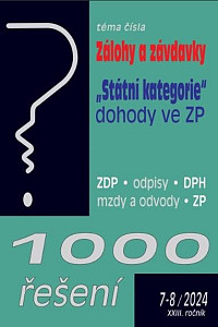 1000 ŘEŠENÍ 7-8/2024 - Zálohy a závdavky - Odpisy, „Státní kategorie“ a dohody ve zdravotním pojištění