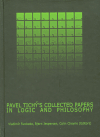 Pavel Tichý´s Collected Papers in Logic and Philosophy