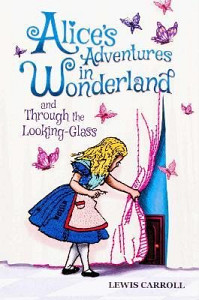 Alice´s Adventures in Wonderland and Through the Looking-Glass