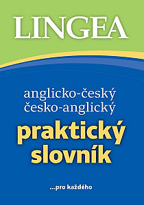 Anglicko-český, česko-anglický praktický slovník ...pro každého