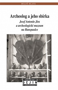 Archeolog a jeho sbírka