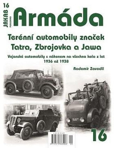 Armáda 16 - Terénní automobily značek Tatra, Zbrojovka a Jawa - Vojenské automobily s náhonem na všechna kola z let 1936 až 1938