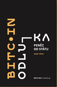 Bitcoin - Odluka peněz od státu