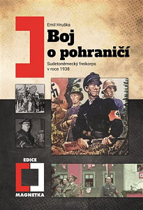 Boj o pohraničí - Sudetoněmecký freikorps v roce 1938