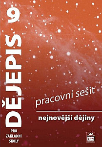 Dějepis 9 pro základní školy - Nejnovější dějiny - Pracovní sešit