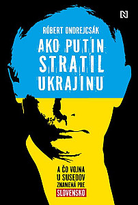 E-kniha Ako Putin stratil Ukrajinu