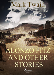 E-kniha Alonzo Fitz and Other Stories