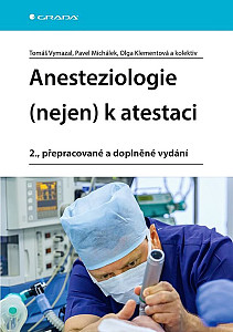E-kniha Anesteziologie (nejen) k atestaci