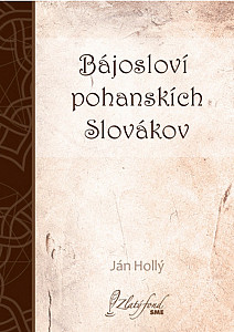 E-kniha Bájosloví pohanskích Slovákov
