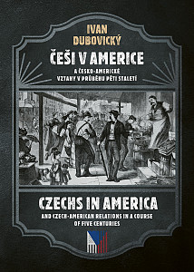 E-kniha Češi v Americe a česko-americké vztahy v průběhu pěti staletí
