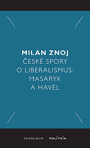 E-kniha České spory o liberalismus