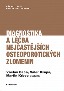 E-kniha Diagnostika a léčba nejčastějších osteoporotických zlomenin
