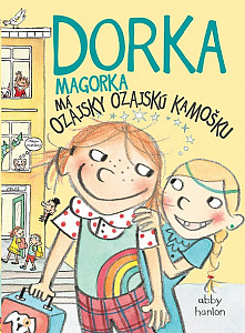 E-kniha Dorka Magorka má ozajsky ozajskú kamošku