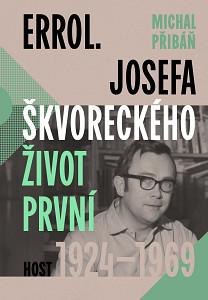 E-kniha Errol. Josefa Škvoreckého život první, 1924–1969