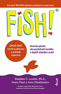 E-kniha Fish! Overený spôsob, ako pozdvihnúť morálku a zlepšiť výsledky v práci